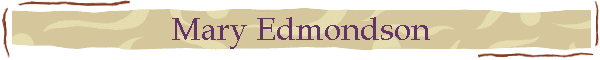 Mary Edmondson
