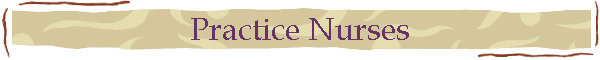 Practice Nurses
